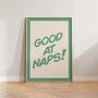 Good At Naps Nursery Kids Bedroom Wall Art Print, thumbnail 5 of 9