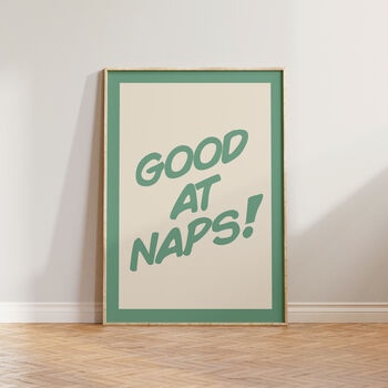 Good At Naps Nursery Kids Bedroom Wall Art Print, 5 of 9