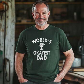 Personalised 'World’s Okayest' T Shirt – Funny Gift For Dad, Grandad, Husband Or Boss, 2 of 8