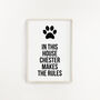 Personalised 'In This House' Dog Print, thumbnail 2 of 3