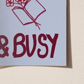 Booked And Busy Funny Book Print, 10 of 12