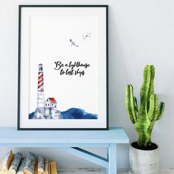 Be A Lighthouse To Lost Ships Print, 2 of 3