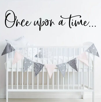 “Once Upon A Time…” Wall Quote, Pine/ Vinyl Options, 8 of 10