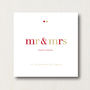 Personalised 'Mr And Mrs' Valentine's Card, thumbnail 2 of 2