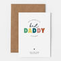 Personalised Best Daddy In The World Card, thumbnail 2 of 3