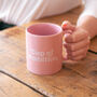 Pink Cup Of Ambition Mug, thumbnail 1 of 6