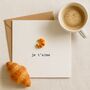 Je T Aime I Love You Card For Loved One, thumbnail 1 of 2
