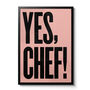 Yes Chef! Typographic Print, thumbnail 7 of 10