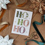 Ho Ho Ho Greeting Card, thumbnail 1 of 4