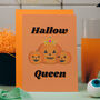 Hallow Queen Halloween Card A5 Sized Card, thumbnail 1 of 2