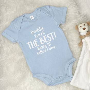 Daddy You're The Best Happy 1st Father's Day Babygrow, 9 of 10