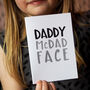 Daddy Mc Dad Face Card, thumbnail 1 of 2