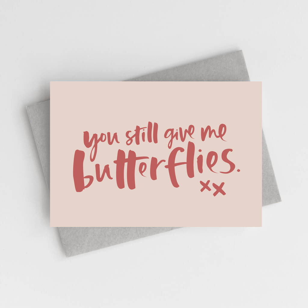 'You Still Give Me Butterflies' Valentine's Day Card