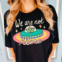 'We Are Not Alone' Ufo Tshirt, thumbnail 1 of 6