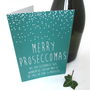 Prosecco Friend Christmas Card 'Proseccomas', thumbnail 3 of 4
