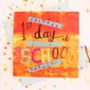 'First Day At School' Card, thumbnail 2 of 2