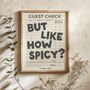 But Like How Spicy? Print | Kitchen Poster, thumbnail 3 of 4