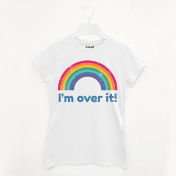 I’m Over It Women’s Rainbow Slogan T Shirt, 5 of 6