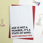 Funny Birthday Card Age Is A State Of Mind, thumbnail 2 of 2