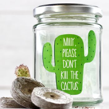 Personalised 'Don't Kill Me' Cactus Jar Grow Kit, 8 of 11