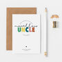Personalised Best Uncle In The World Card, thumbnail 1 of 2