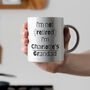 I'm Not Retired Im A Grandfather Personalised Mug, thumbnail 1 of 2