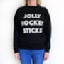 'Jolly Hockey Sticks' Slogan Sweatshirt, thumbnail 1 of 3