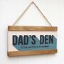 Personalised Wooden Dad's Den Sign, thumbnail 1 of 4
