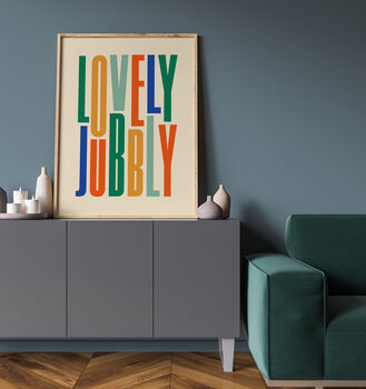 'Lovely Jubbly' Typography Print, 2 of 3