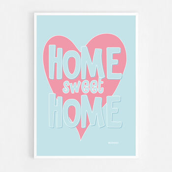 Home Sweet Home Print Three Colour Options, 6 of 12