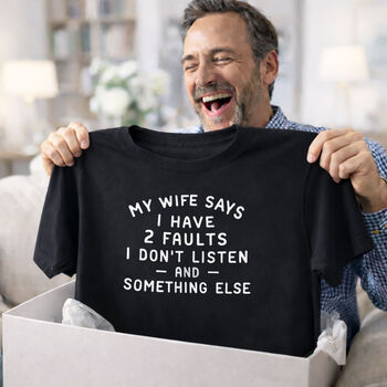 Funny Gift For Him Husband Wife Slogan T Shirt, 2 of 2