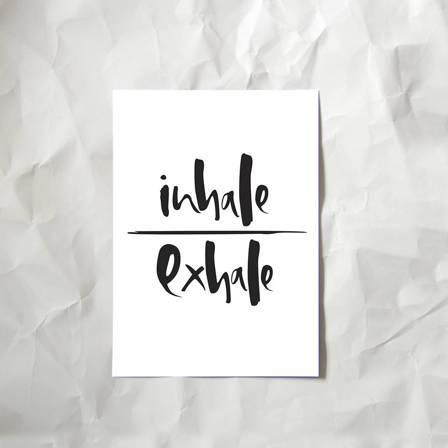 'inhale/exhale' hand lettered print by too wordy | notonthehighstreet.com