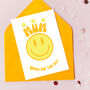 Smiley Face 'Queen For The Day' Mum Card, thumbnail 1 of 2