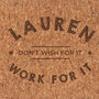 Personalised 'Work For It' Motivational Cork Notebook, thumbnail 6 of 7