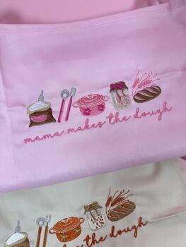 Mama Who Makes The Dough Embroidered Apron, 3 of 7