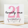 Personalised 21st Birthday Card '21 And Fabulous', thumbnail 1 of 2