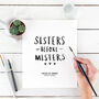 Personalised 'Sister Before Misters' Friendship Print, thumbnail 2 of 3