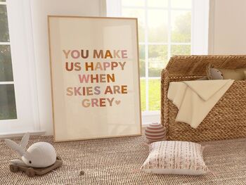 You Make Us Happy Nursery Print, 3 of 3