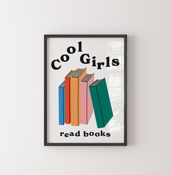 Cool Girls Read Books Wall Art Print, 2 of 3