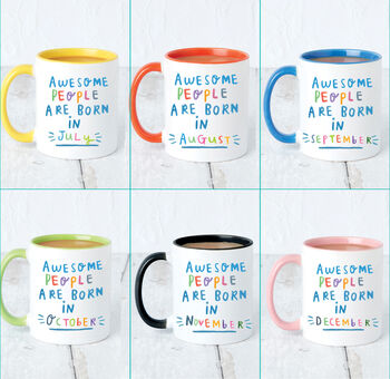 'Awesome People Are Born In' Birthday Mug, 3 of 12