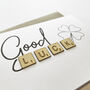 Good Luck Wooden Tiles Card, thumbnail 2 of 2