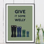 Give It Some Welly Print, thumbnail 3 of 3