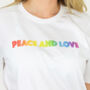 Rainbow 'Peace And Love' Organic T Shirt, thumbnail 2 of 6