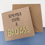 Remember You're A Bad Ass Ceramic Coaster, thumbnail 11 of 12