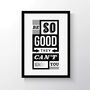 'Be So Good' Typographic A3 Poster, thumbnail 2 of 3