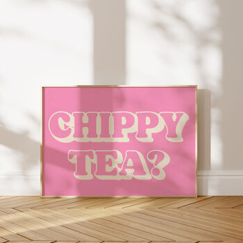 Chippy Tea? Art Print, 2 of 3