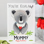 Personalised 'You're Koalaty' Koala Card, thumbnail 3 of 11