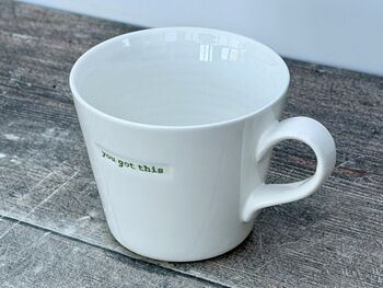 White 'You Got This' Mug, 2 of 3