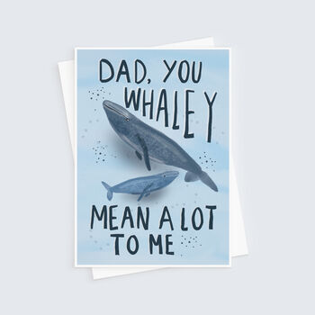 Whaley Mean A Lot Father's Day Card, 3 of 3