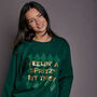 Spritzy Bit Tipsy Slogan Christmas Sweatshirt, thumbnail 1 of 8